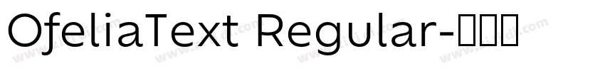 OfeliaText Regular字体转换